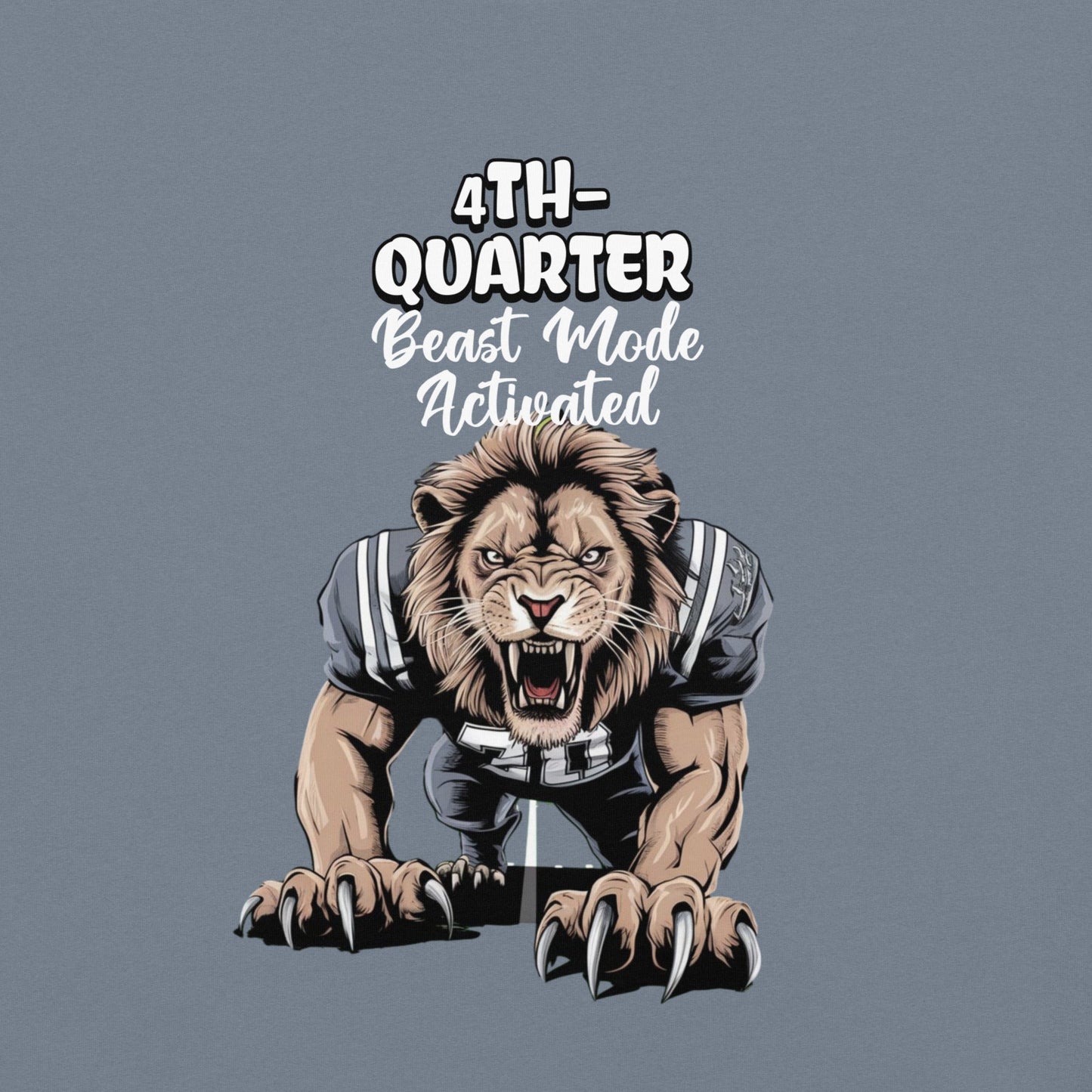 4th Quarter Beast Mode Activated Men's Tee | Lion Football Player Graphic T-Shirt - Sublimegifts4u.com