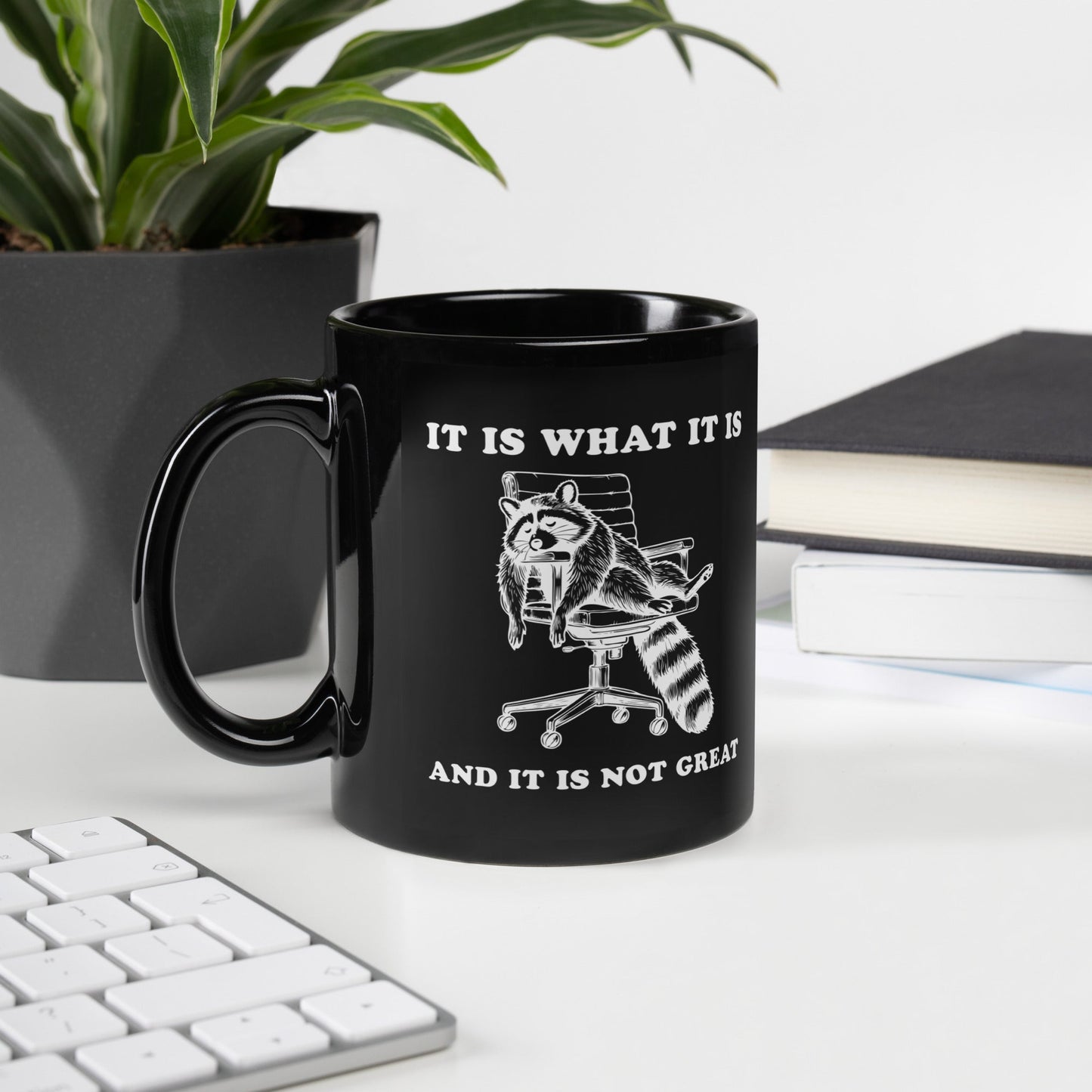 Black Mug with Raccoon Design | ‘It Is What It Is’ | 11 oz & 15 oz Ceramic Mug - Sublimegifts4u.com