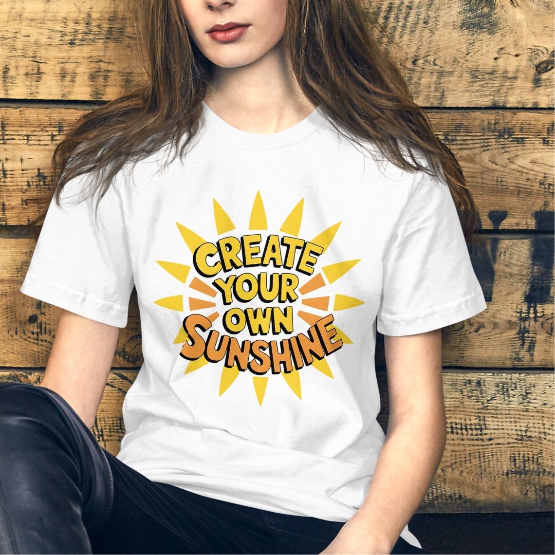 Create Your Own Sunshine Women's T-Shirt - Positive Vibes - Sublimegifts4u.com