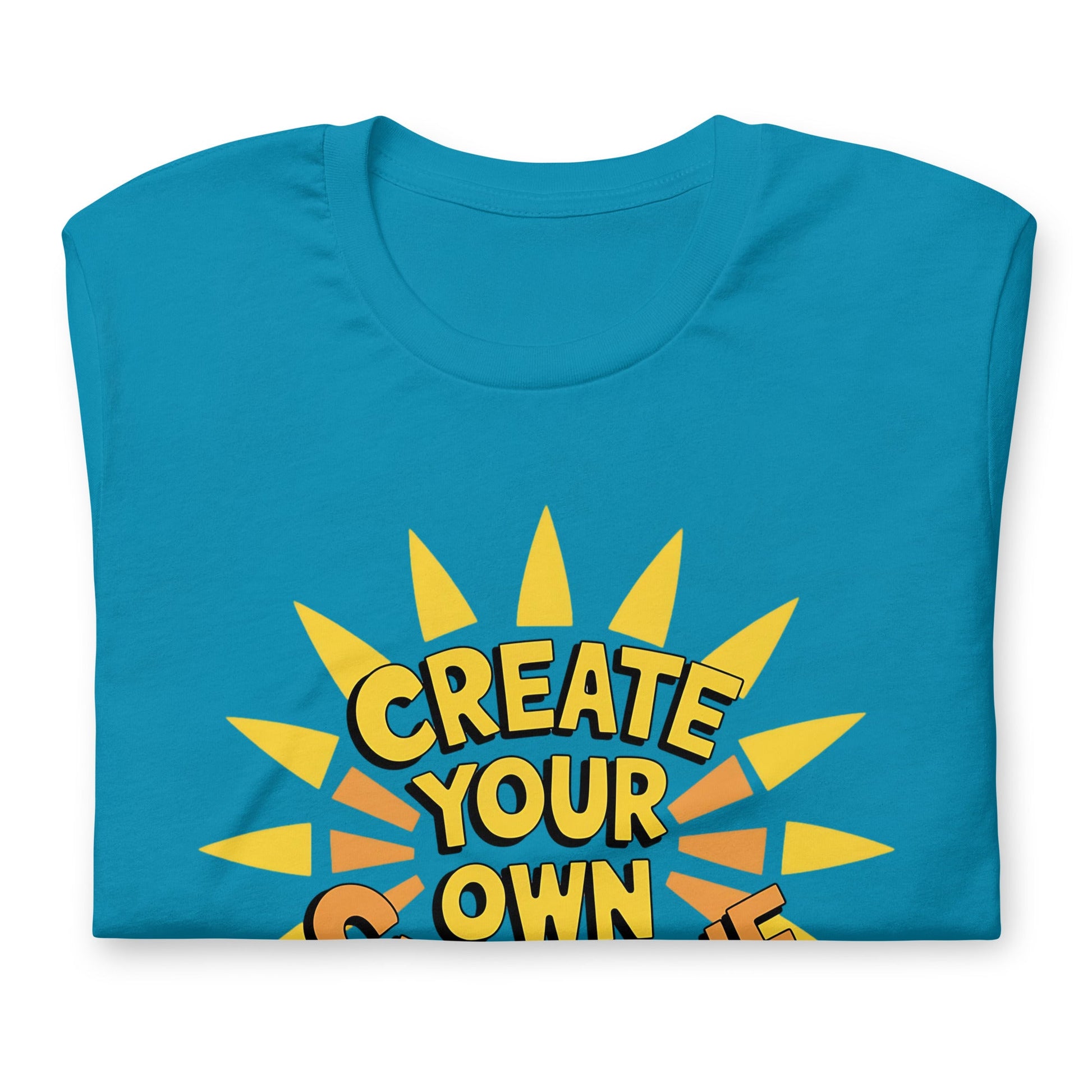 Create Your Own Sunshine Women's T-Shirt - Positive Vibes - Sublimegifts4u.com