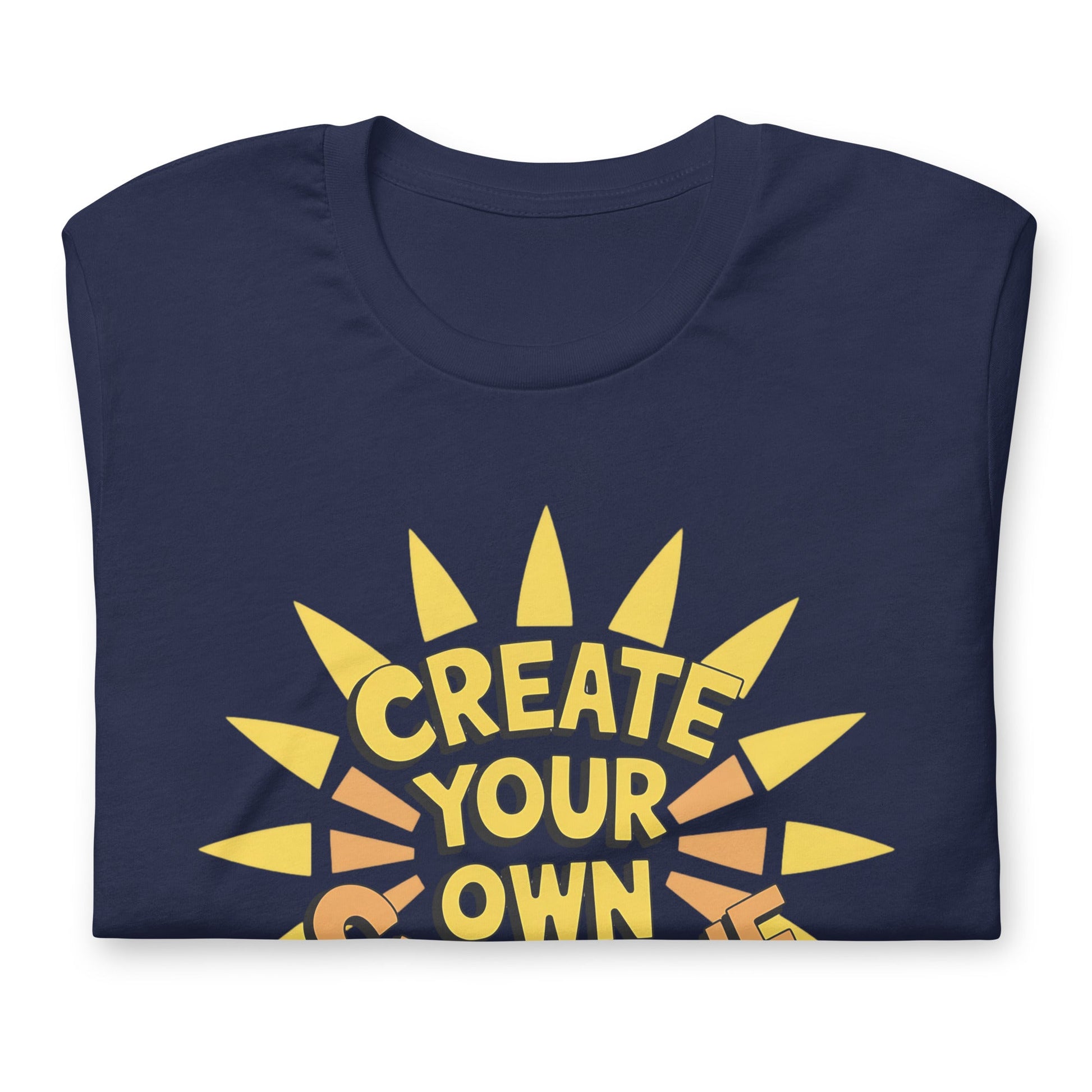 Create Your Own Sunshine Women's T-Shirt - Positive Vibes - Sublimegifts4u.com