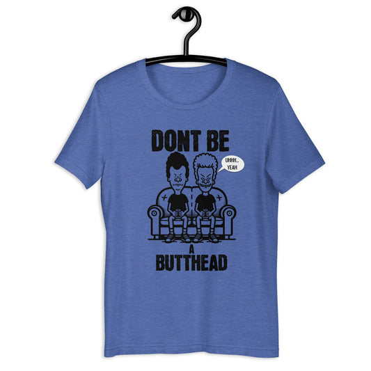 Don't Be a Butthead Tee - 90's Nostalgia tee/ Men's Graphic Shirt - Sublimegifts4u.com