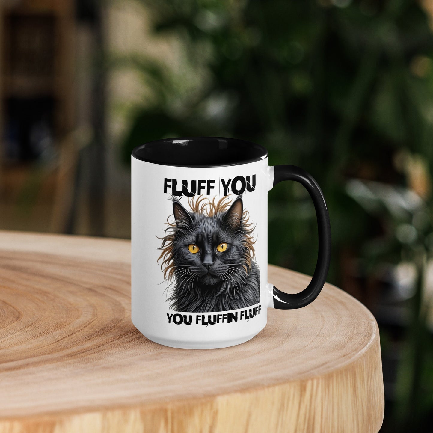 Fluff You Fluffin Fluff Black Accent Mug - Scary Cat Design - Sublimegifts4u.com