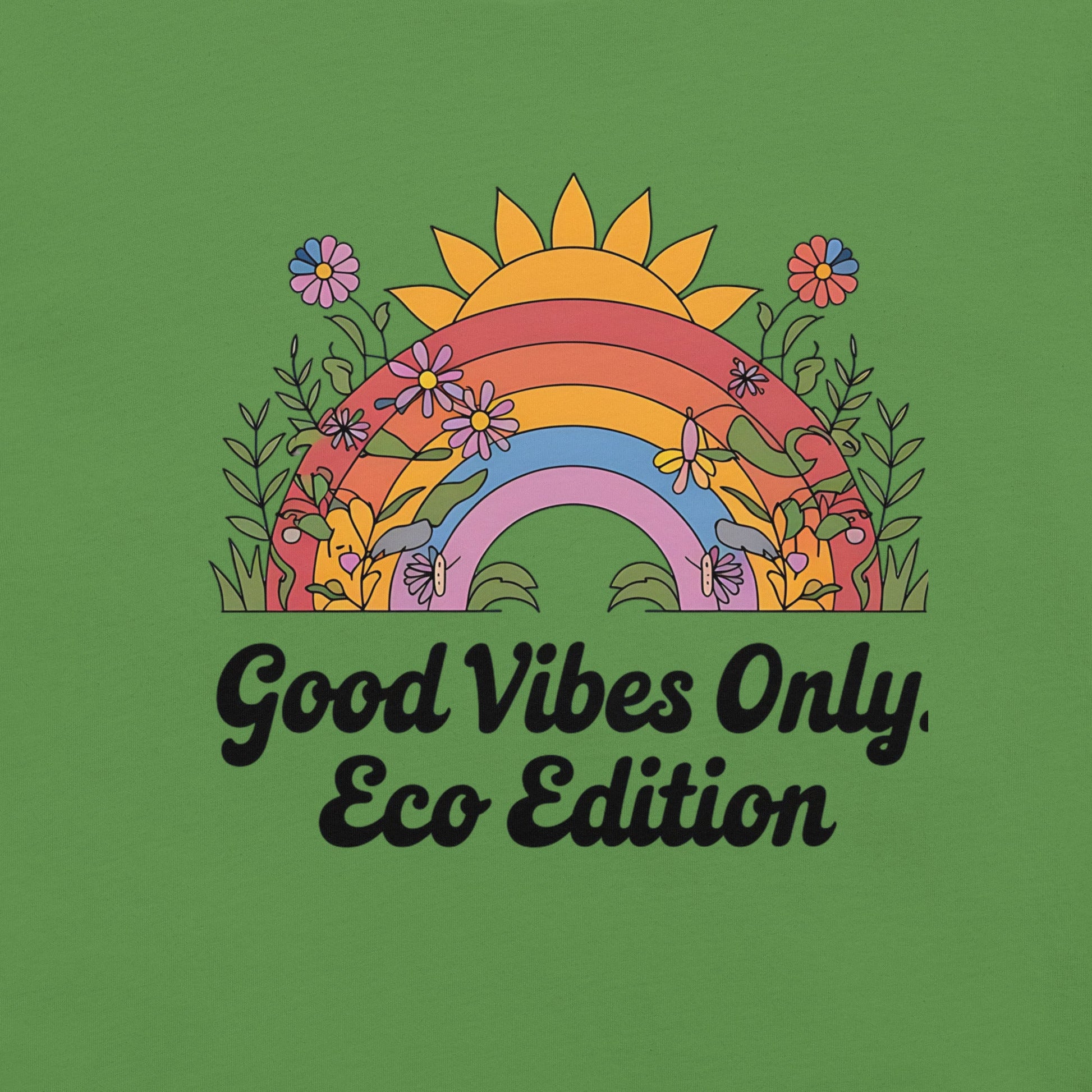 Good Vibes Only Eco Edition Colorful Rainbow & Floral Women's T-Shirt - Sublimegifts4u.com