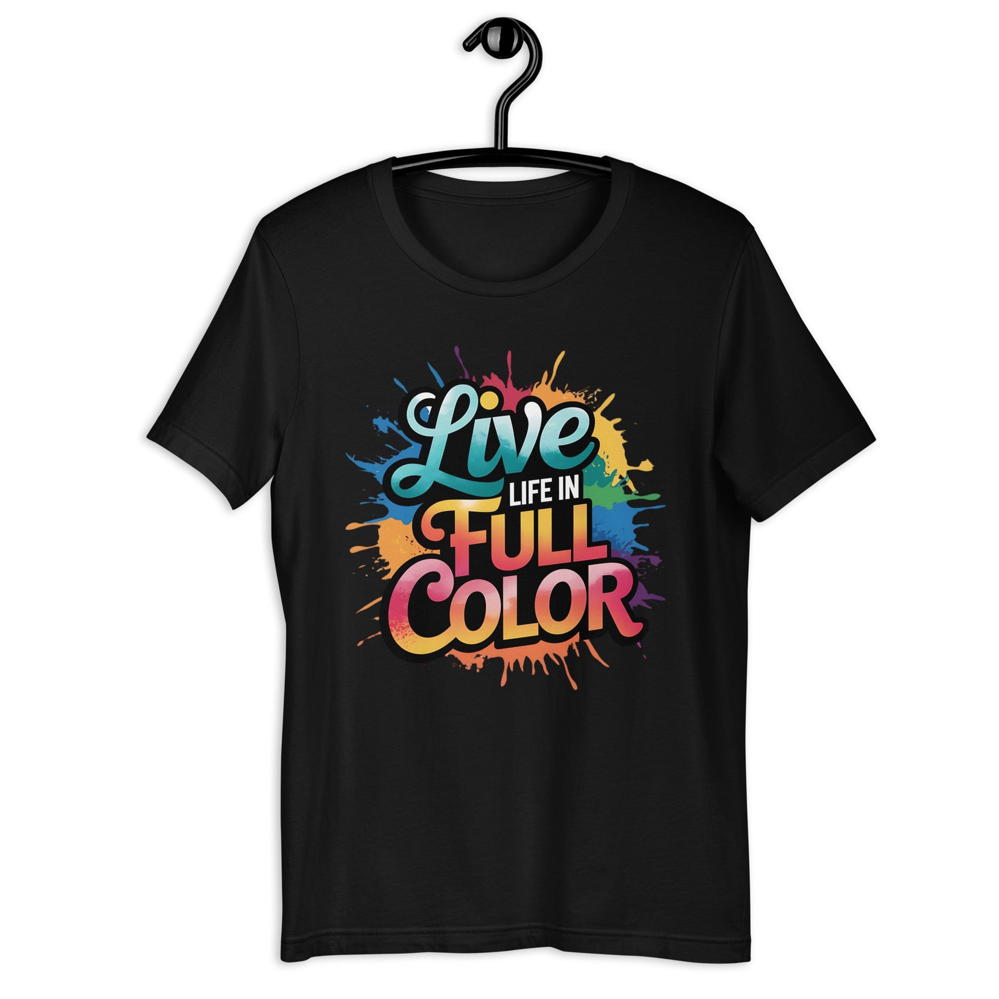 Live Life in Full Color Women's T-Shirt - Vibrant Splatter Design - Sublimegifts4u.com