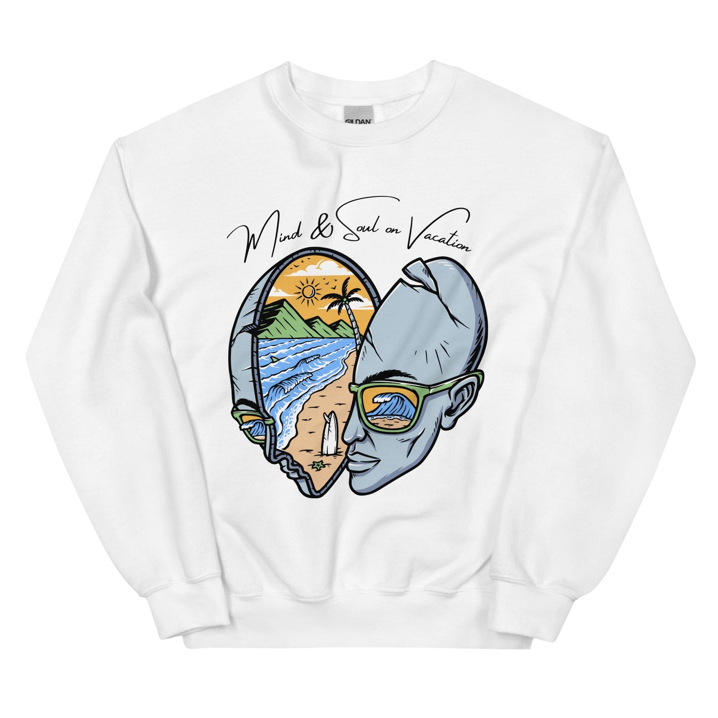 Mind and Soul on vacation Gildan Sweatshirt - Sublimegifts4u.com