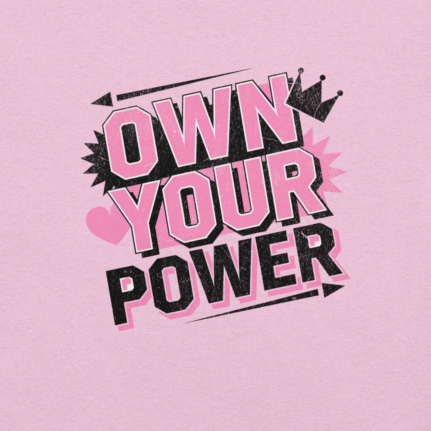 Own Your Power Women's Motivational Tee | Soft & Flattering Cotton T-Shirt - Sublimegifts4u.com