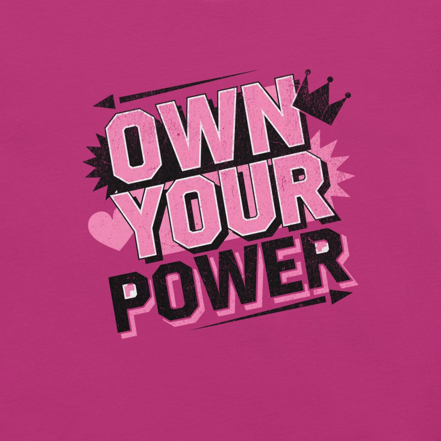 Own Your Power Women's Motivational Tee | Soft & Flattering Cotton T-Shirt - Sublimegifts4u.com