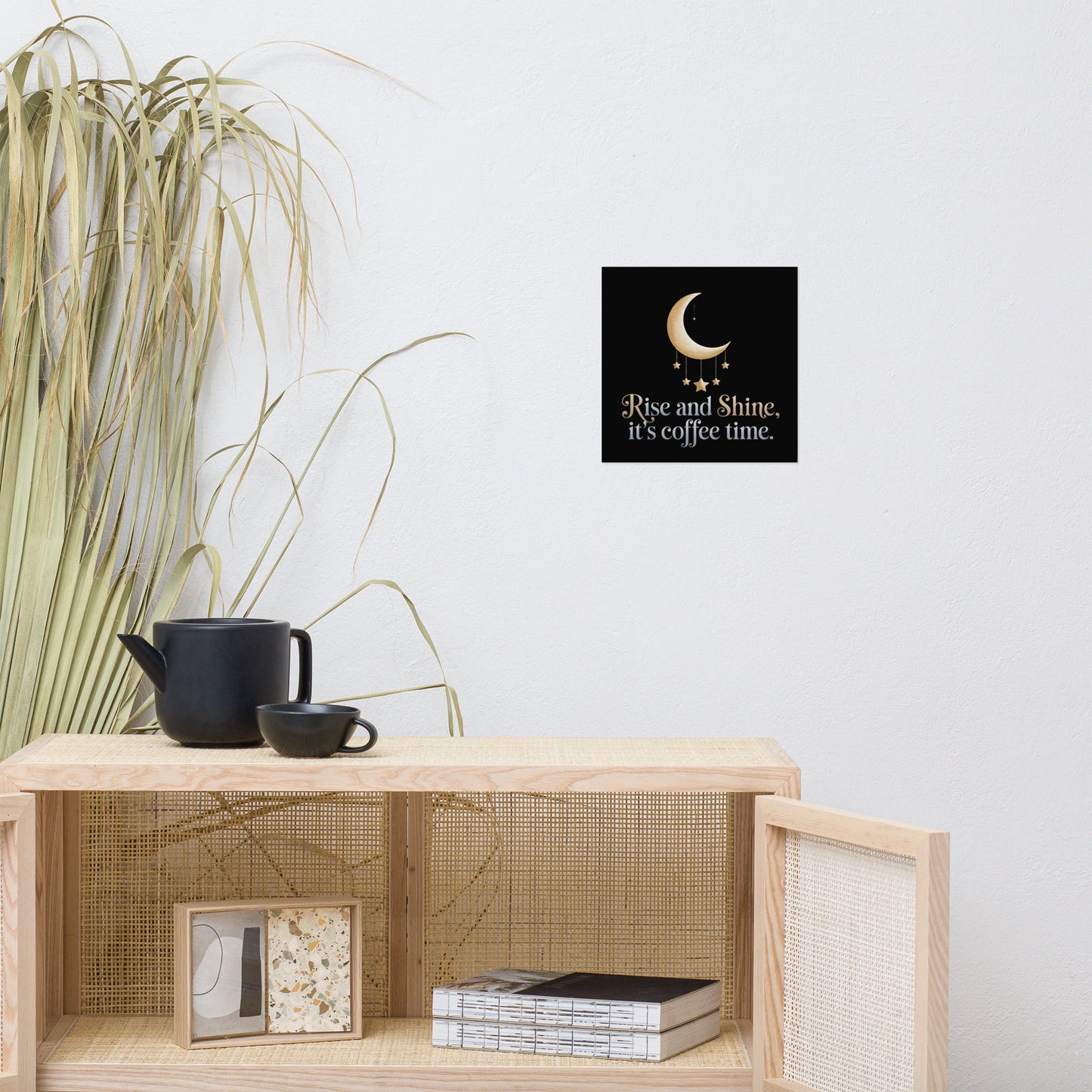 Rise and Shine Coffee Time Poster – Half Moon & Stars Design, Museum Quality - Sublimegifts4u.com