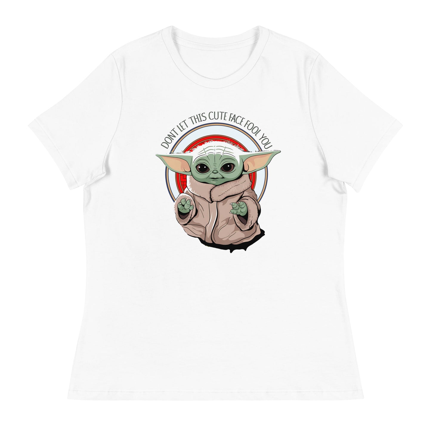 Soft Women's Tee with Baby Yoda: 'Don't Let This Cute Face Fool You - Sublimegifts4u.com