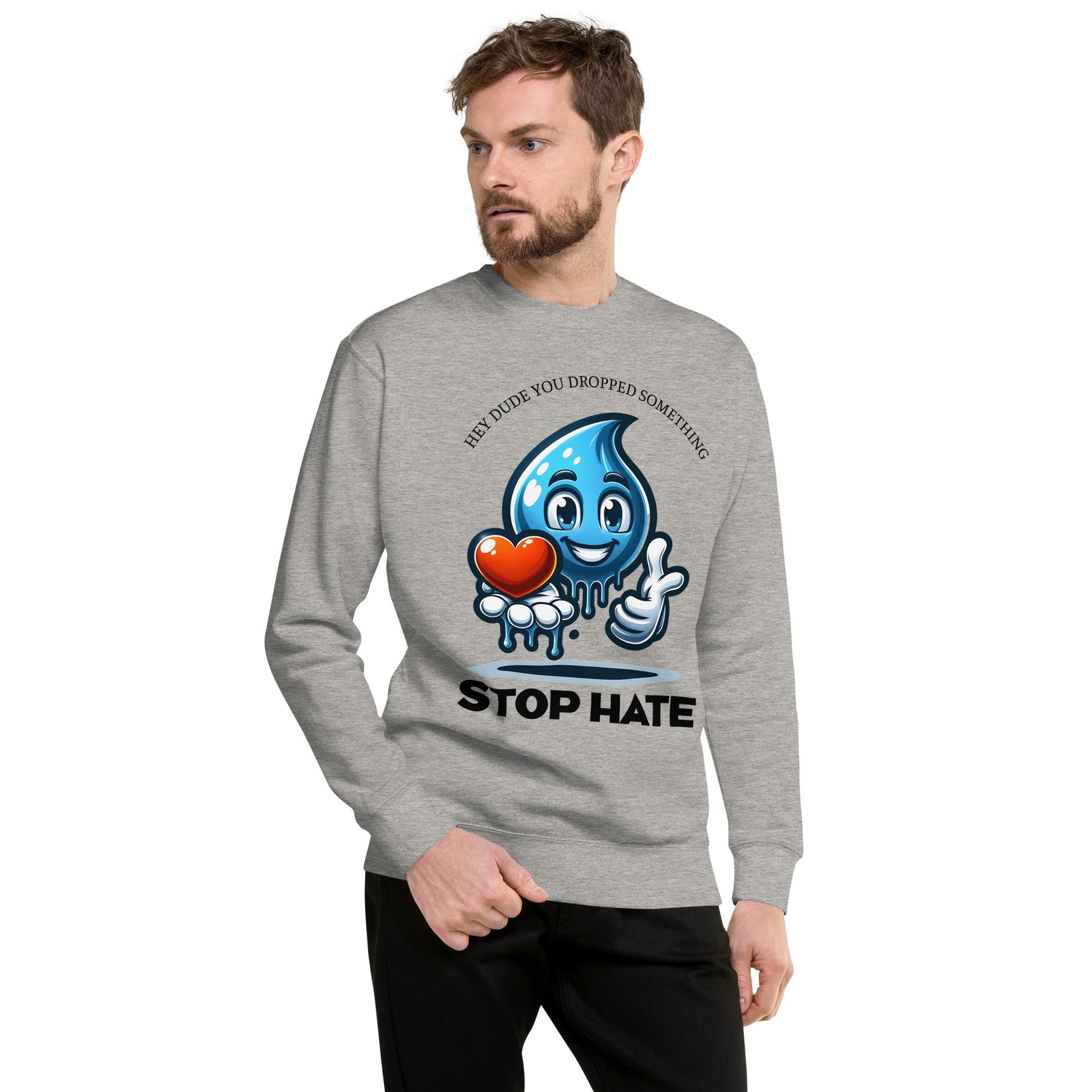 Unisex Sweatshirt - Blue Emoji "Dude, You Dropped Something" | Stop Hate | Soft & Cozy - Sublimegifts4u.com