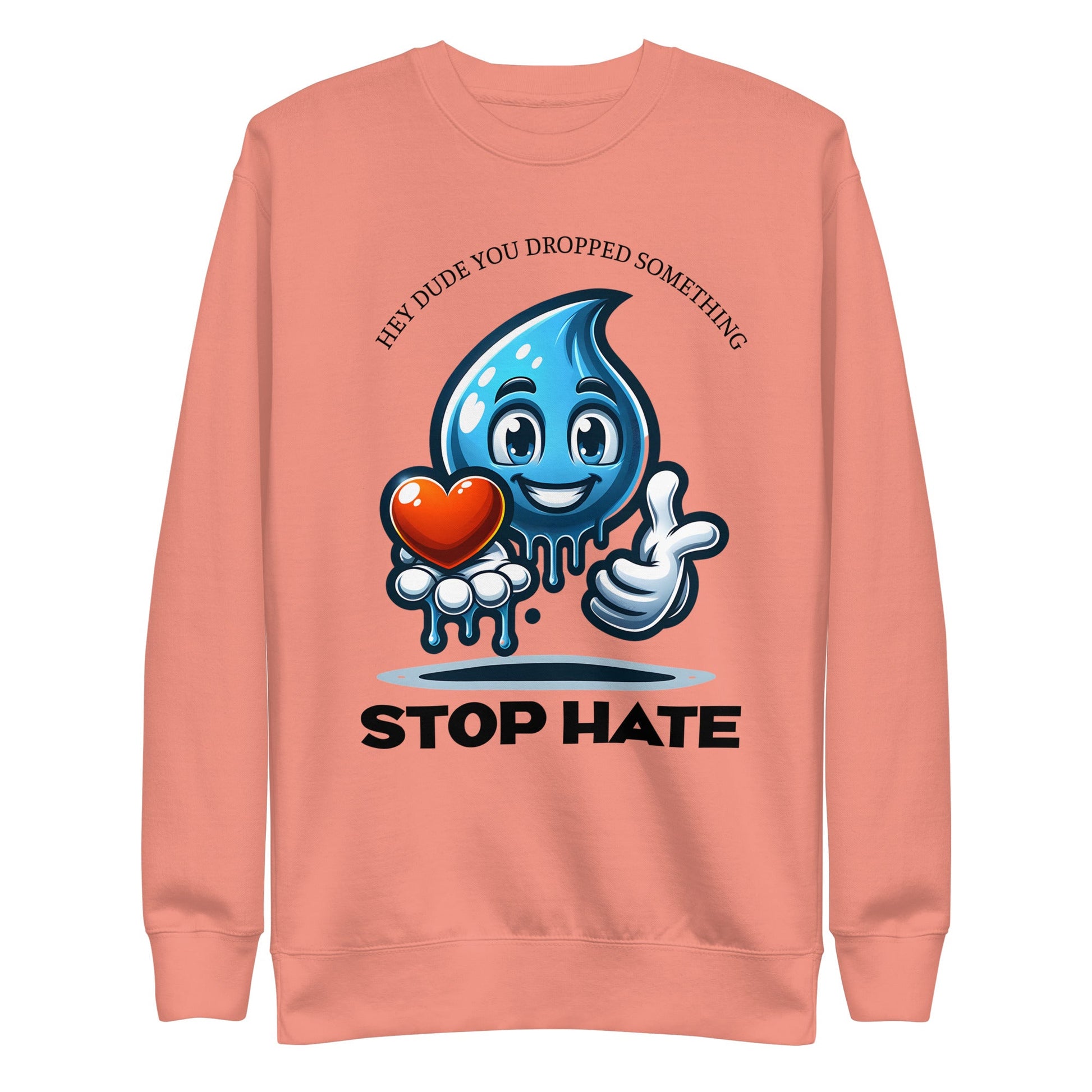 Unisex Sweatshirt - Blue Emoji "Dude, You Dropped Something" | Stop Hate | Soft & Cozy - Sublimegifts4u.com