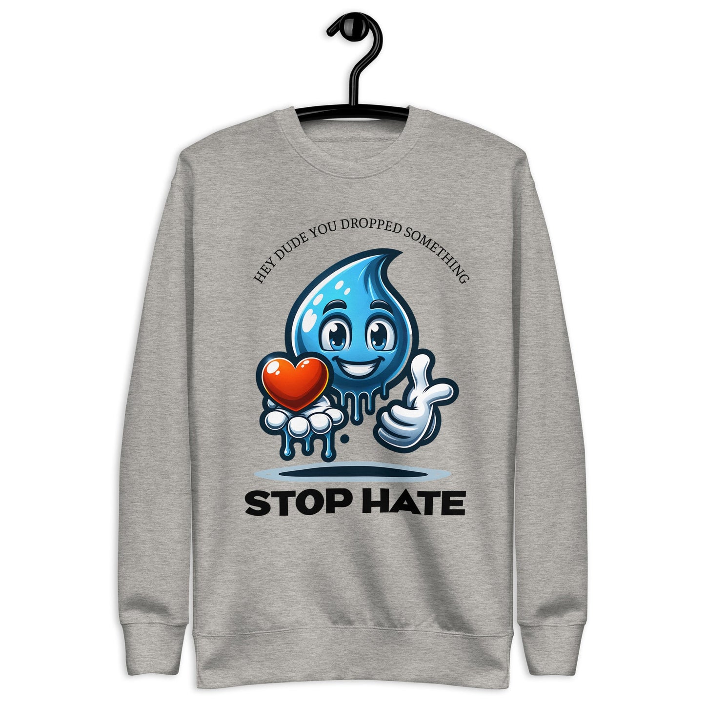 Unisex Sweatshirt - Blue Emoji "Dude, You Dropped Something" | Stop Hate | Soft & Cozy - Sublimegifts4u.com