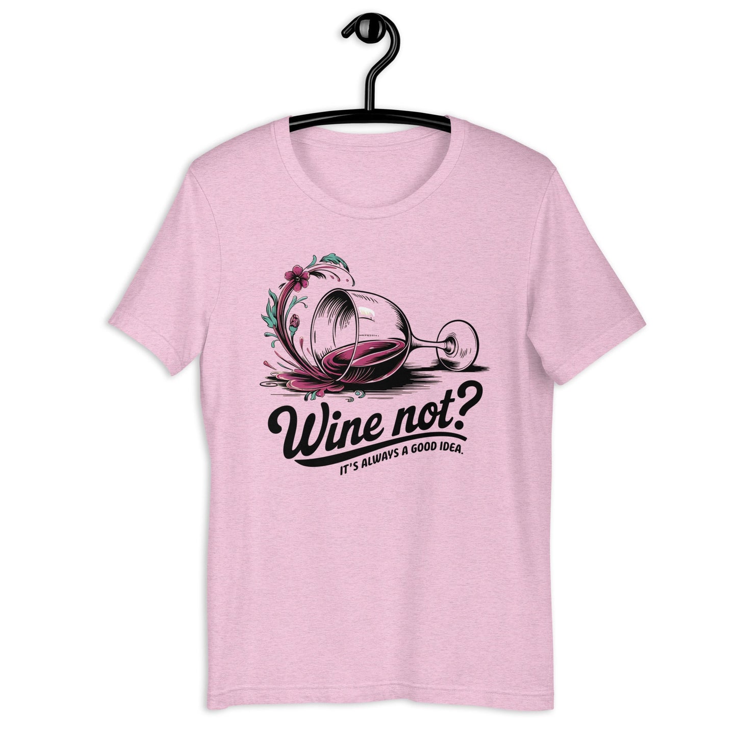 Wine Not? Women's T-Shirt – Spilled Wine Design & Fun Quote - Sublimegifts4u.com