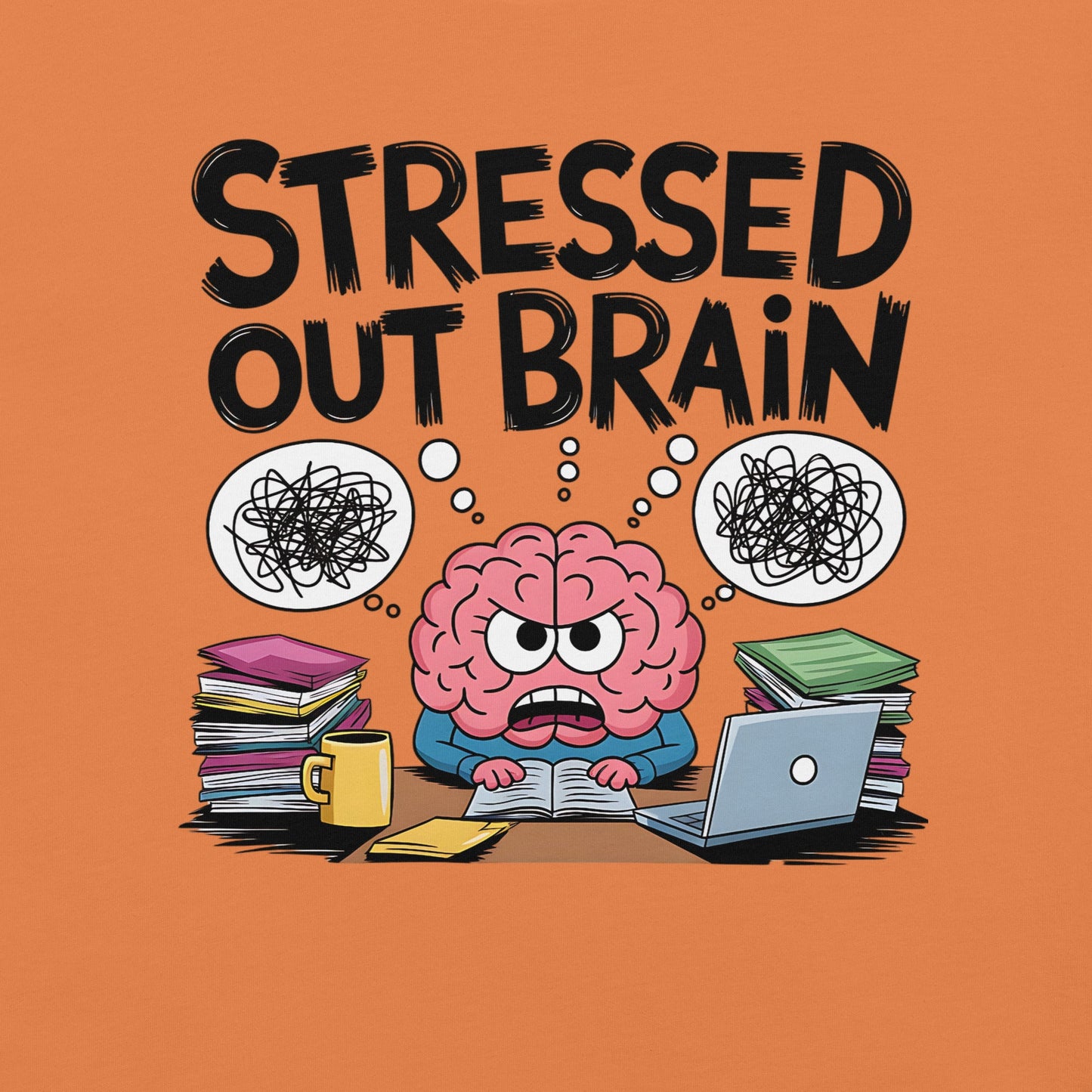 Women's Fun "Stressed Out Brain" T-Shirt - Cute and Comfortable Tee - Sublimegifts4u.com