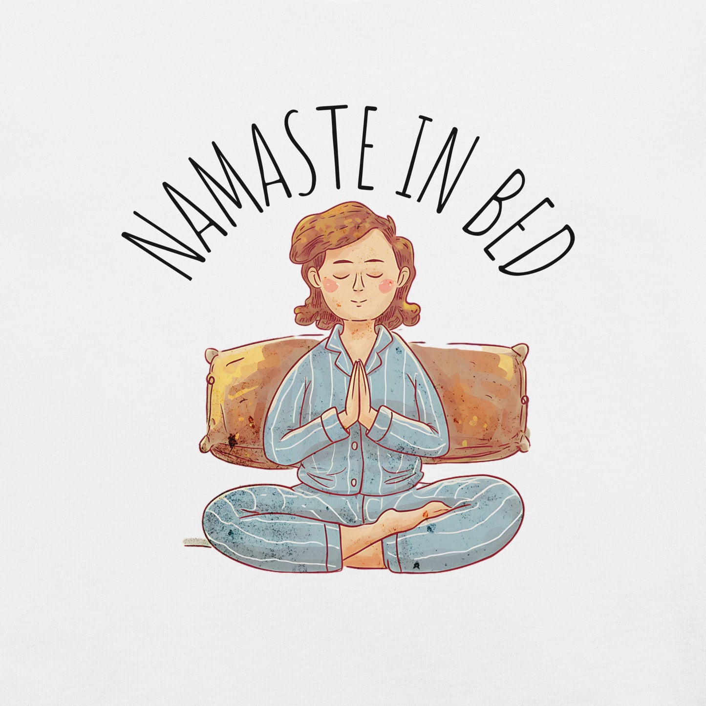 Women's "Namaste in Bed" Meditation Tee - Soft and Lightweight - Sublimegifts4u.com