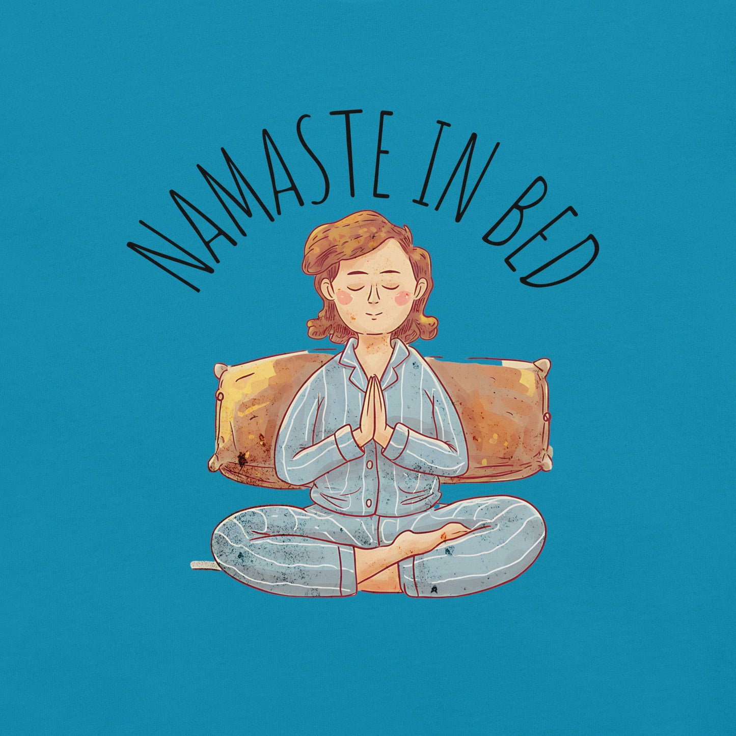 Women's "Namaste in Bed" Meditation Tee - Soft and Lightweight - Sublimegifts4u.com