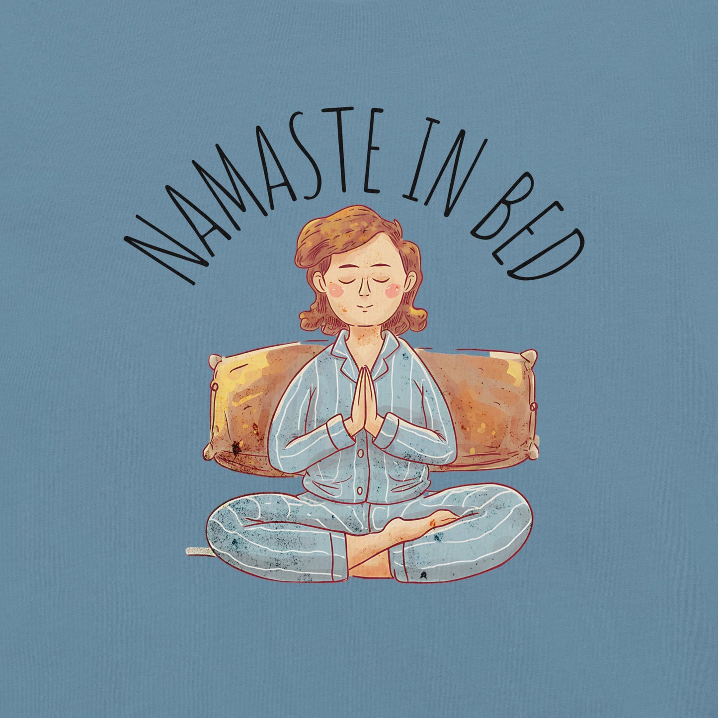 Women's "Namaste in Bed" Meditation Tee - Soft and Lightweight - Sublimegifts4u.com