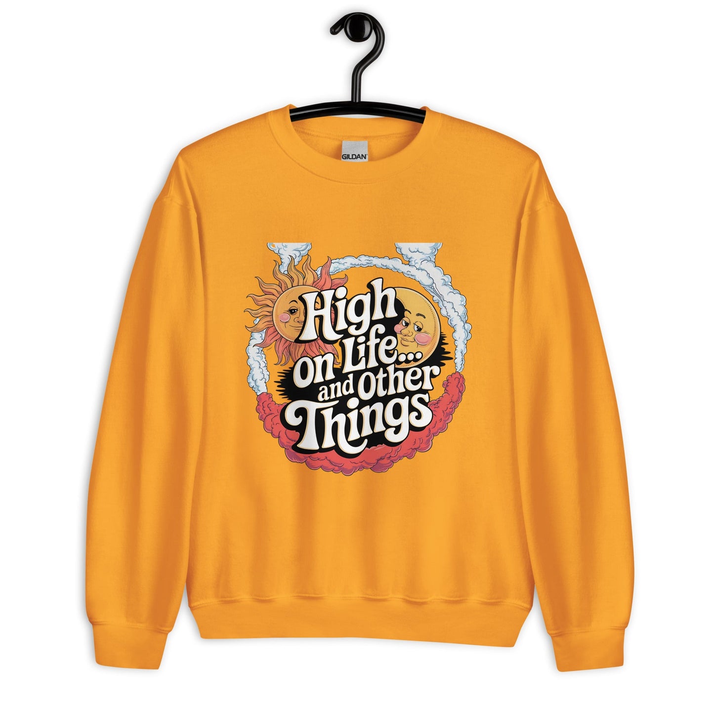 Women's Sweatshirt – High on Life and Other Things Design - Sublimegifts4u.com