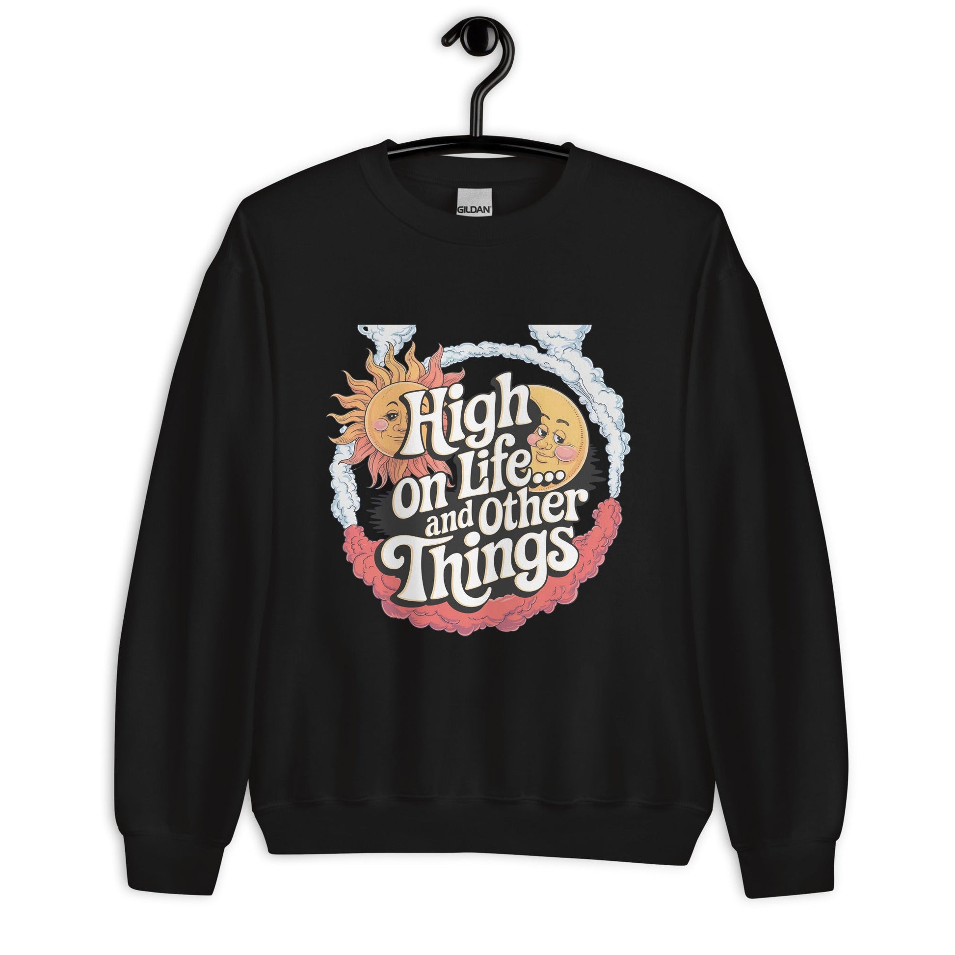 Women's Sweatshirt – High on Life and Other Things Design - Sublimegifts4u.com