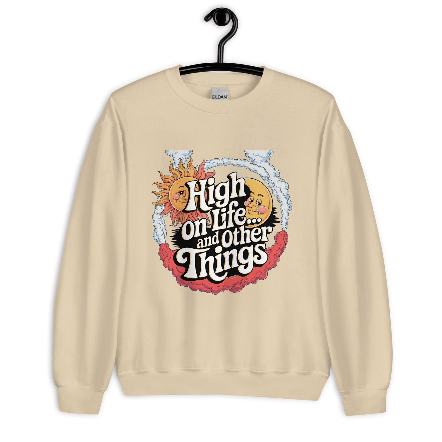 Women's Sweatshirt – High on Life and Other Things Design - Sublimegifts4u.com