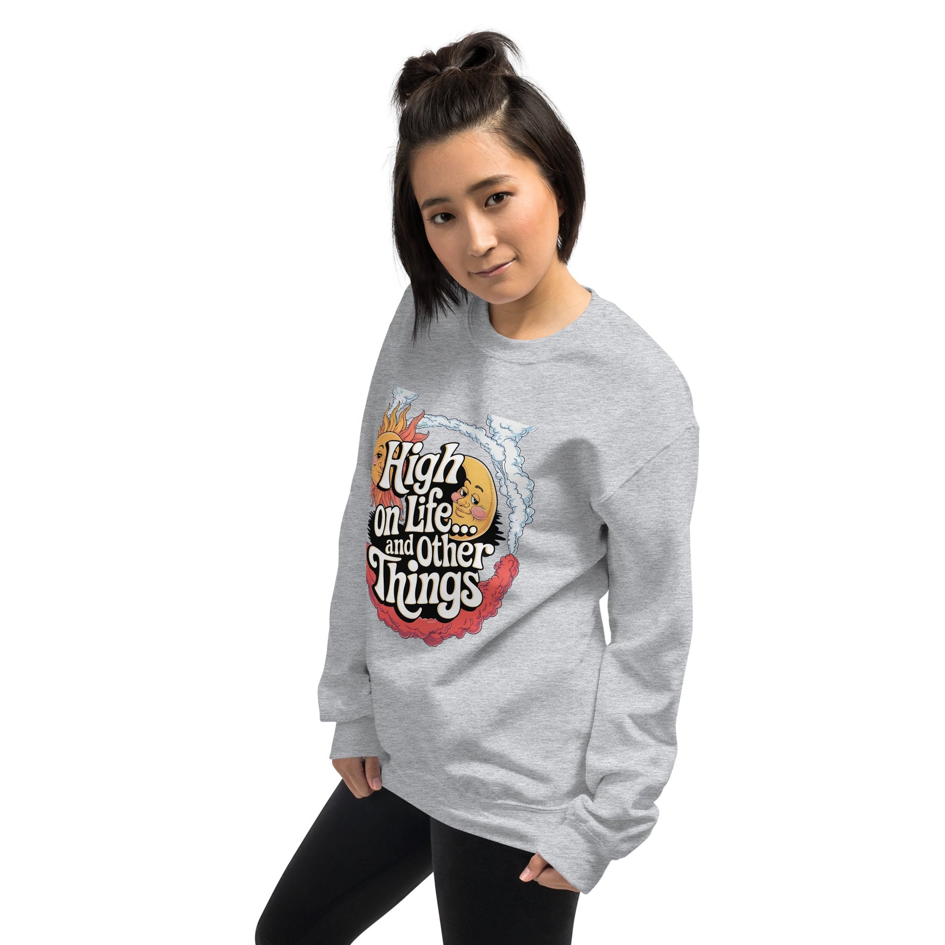 Women's Sweatshirt – High on Life and Other Things Design - Sublimegifts4u.com