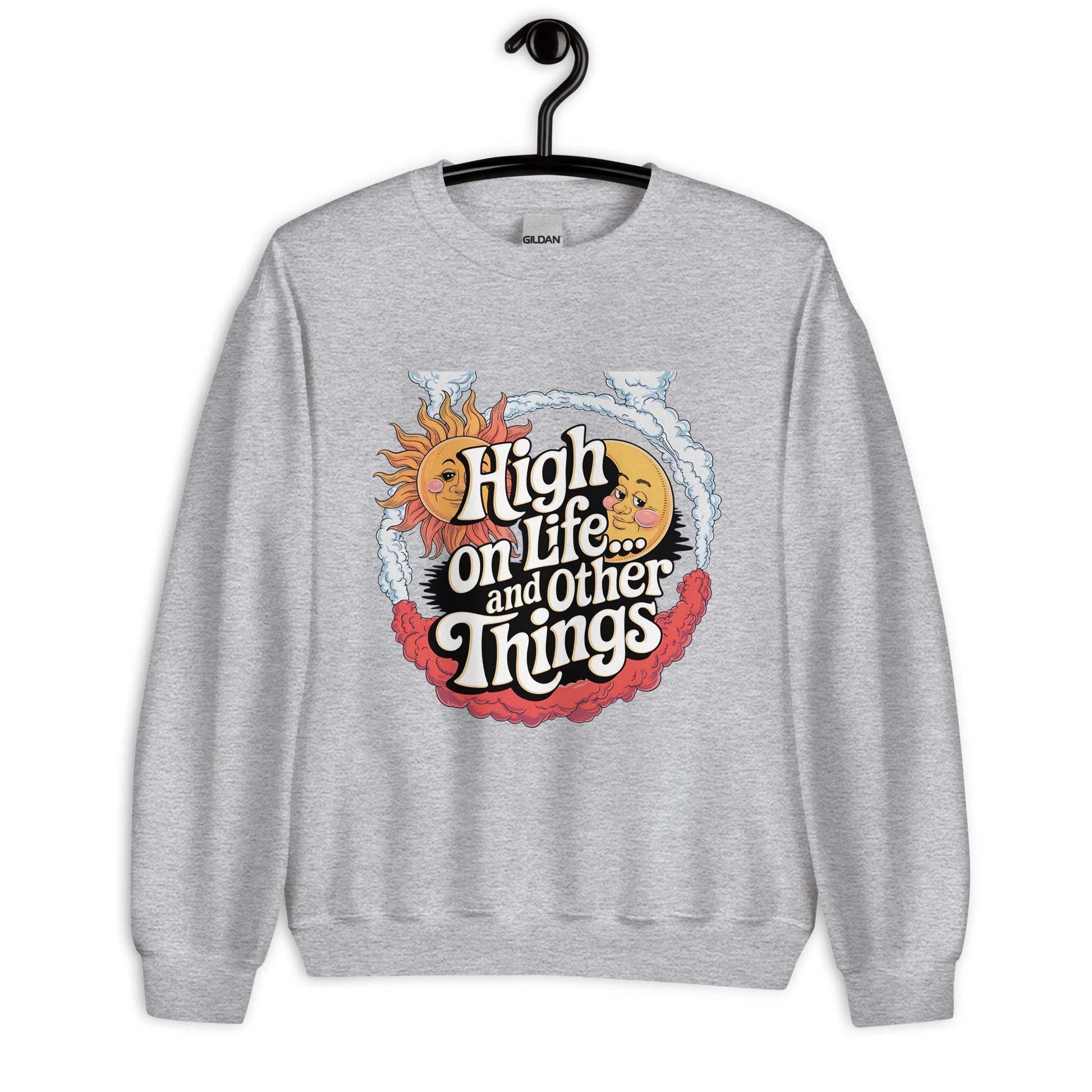 Women's Sweatshirt – High on Life and Other Things Design - Sublimegifts4u.com