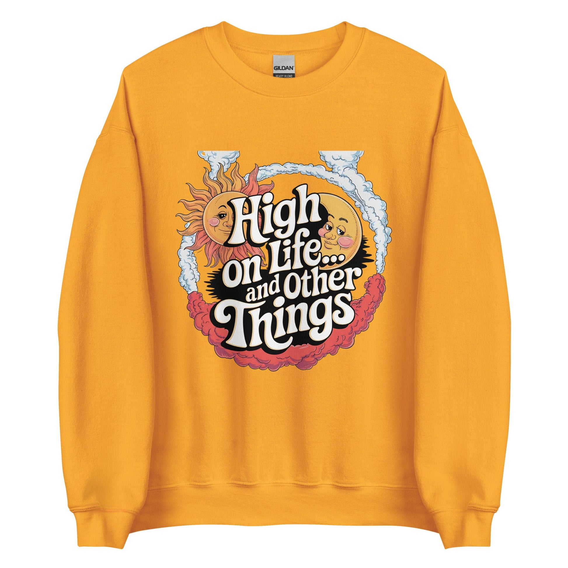 Women's Sweatshirt – High on Life and Other Things Design - Sublimegifts4u.com