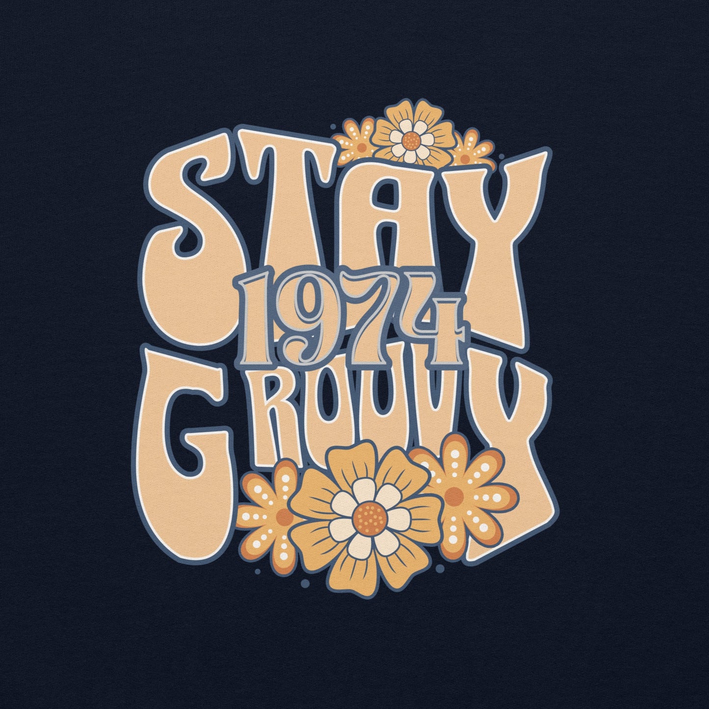 Women's Sweatshirt with 'Stay Groovy 1974' Hippie Floral Design - Warm & Cozy - Sublimegifts4u.com