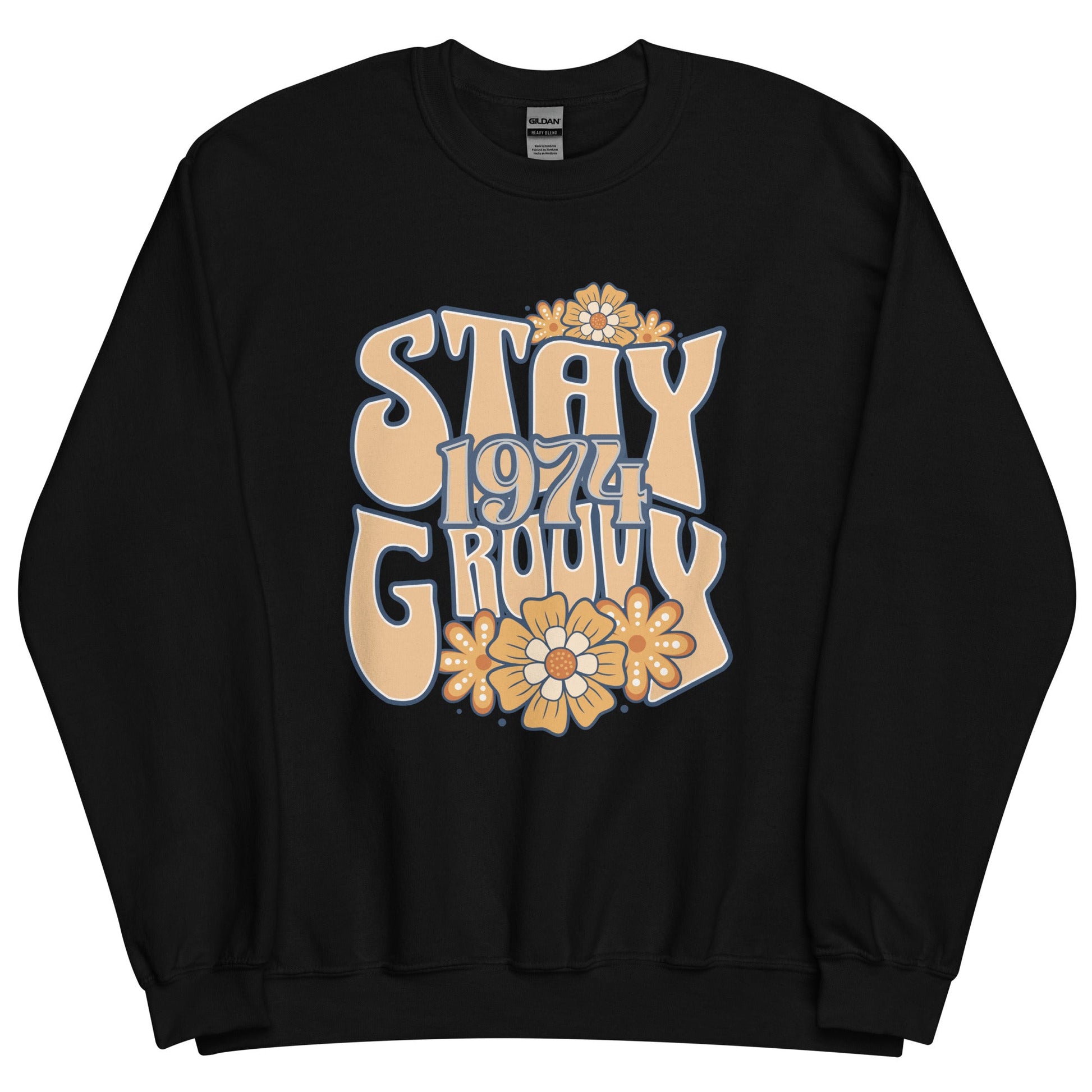 Women's Sweatshirt with 'Stay Groovy 1974' Hippie Floral Design - Warm & Cozy - Sublimegifts4u.com