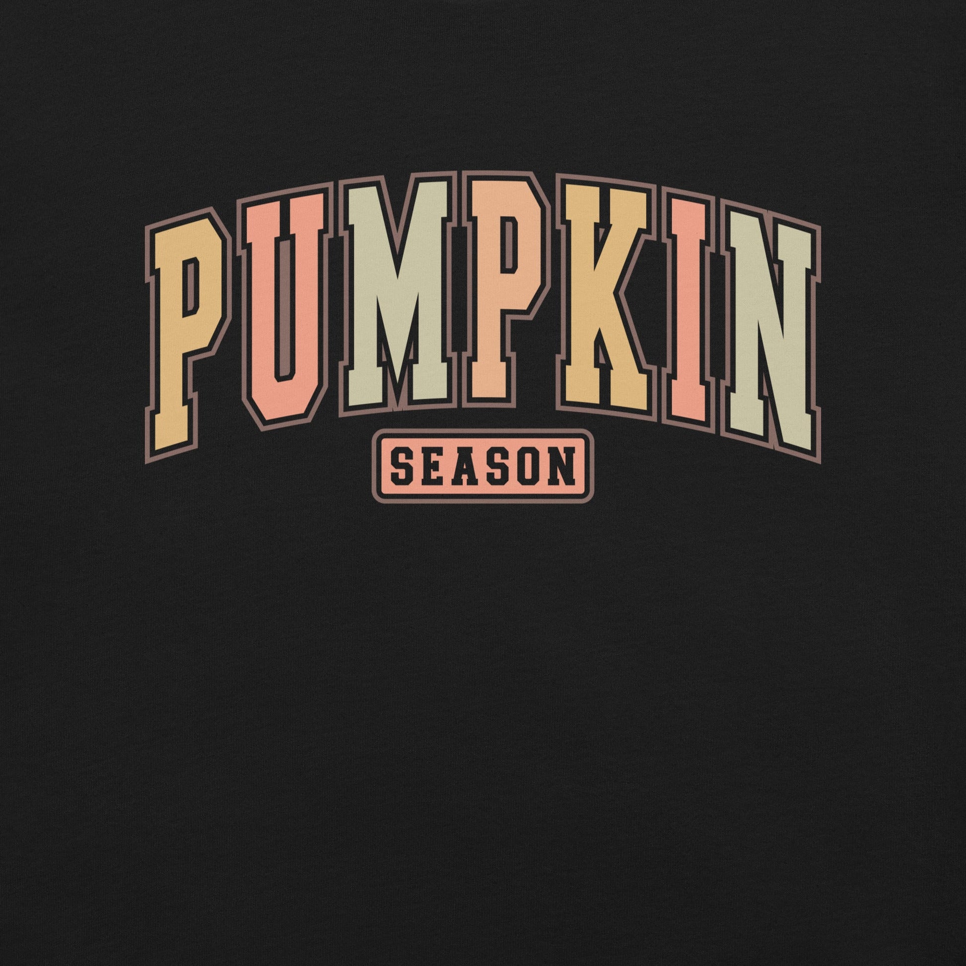 Womens T-Shirt: 'Pumpkin Season' University Font – Fall Colors & Soft Cotton Fit - Sublimegifts4u.com