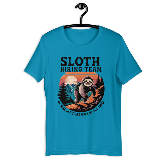 Women's Tee with Sloth Hiking Design - "We Get There When We Get There" - Sublimegifts4u.com